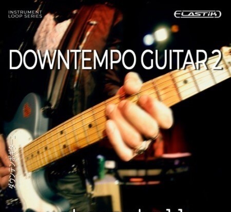 Ueberschall Downtempo Guitar 2 Elastik